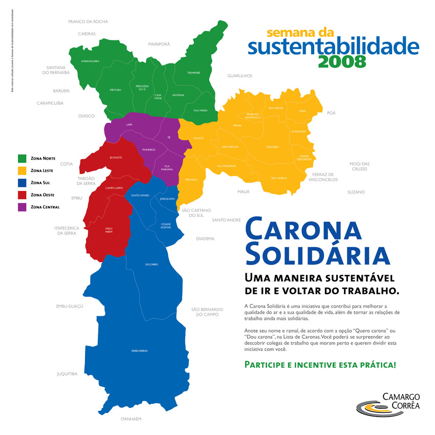 Ações de comunicação interna sustentabilidade no Grupo Camargo Corrêa: painel interativo do projeto "Dou Carona versus Quero Carona" na Semana da Sustentabilidade