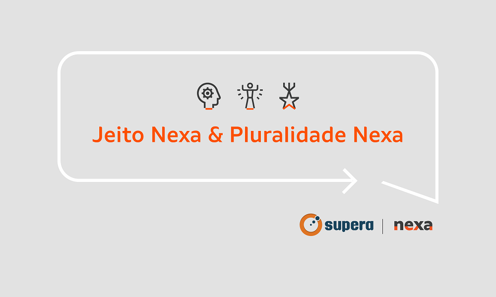 Jeito Nexa & Pluralidade Nexa: diversidade e cultura organizacional na Nexa