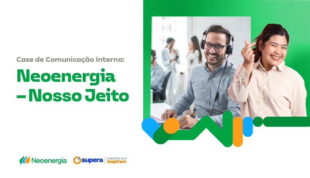 Campanha de cultura organizacional estratégica da Neoenergia